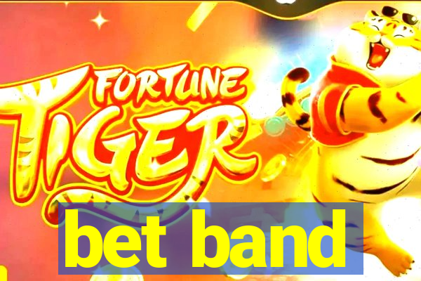 bet band