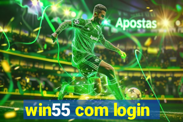 win55 com login