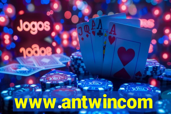 www.antwincom