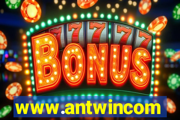 www.antwincom