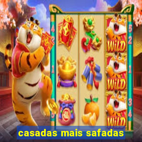 casadas mais safadas