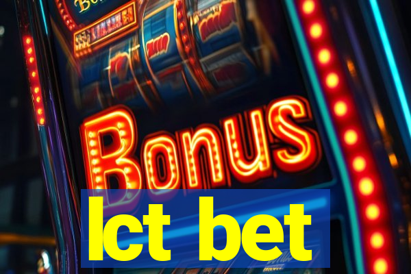 lct bet