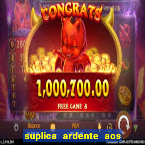 suplica ardente aos santos anjos