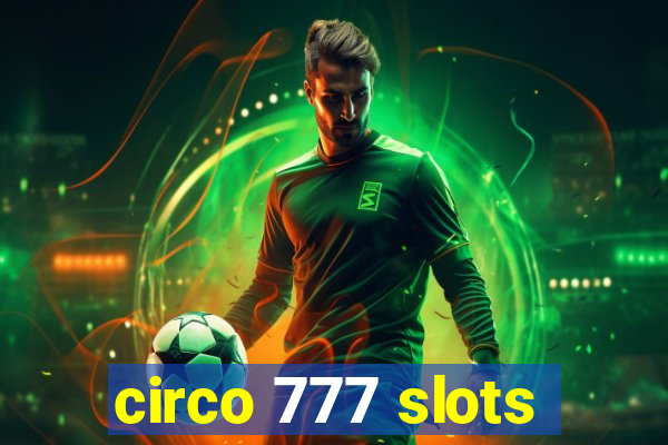 circo 777 slots