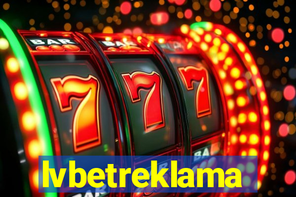 lvbetreklama