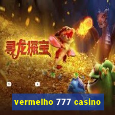 vermelho 777 casino