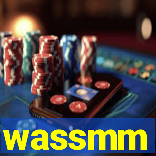 wassmm