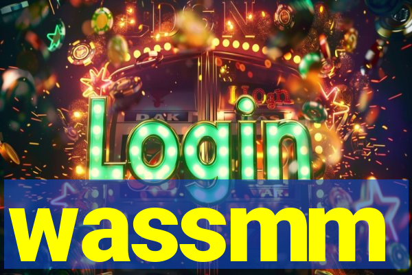 wassmm