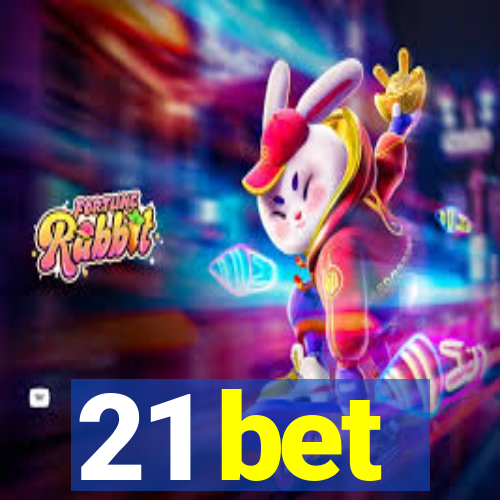 21 bet