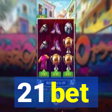 21 bet