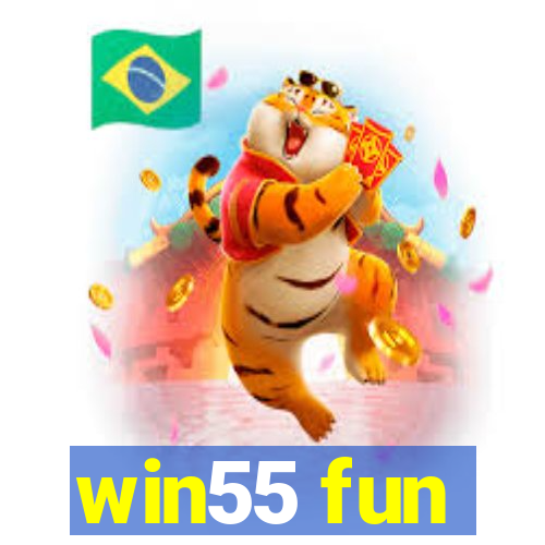 win55 fun