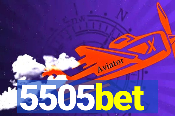 5505bet