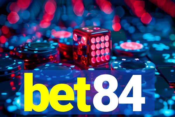 bet84