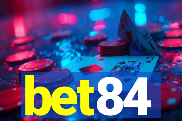 bet84