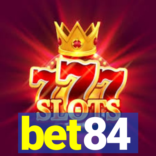 bet84