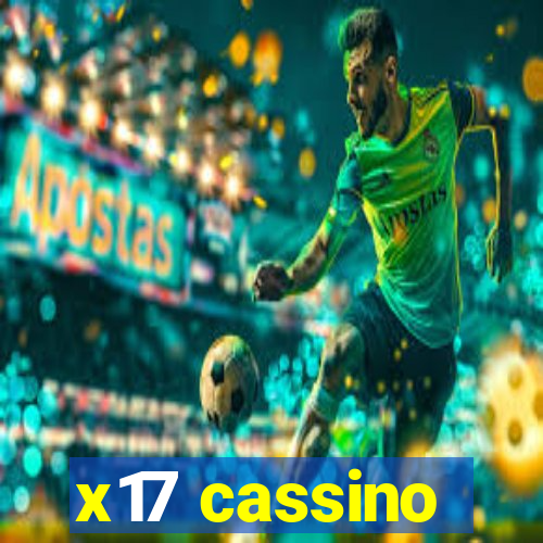 x17 cassino