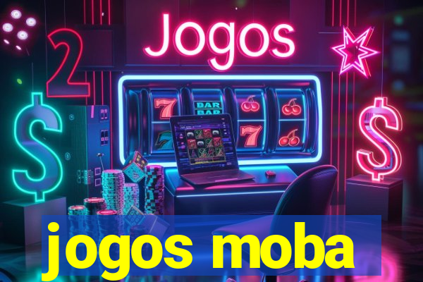 jogos moba