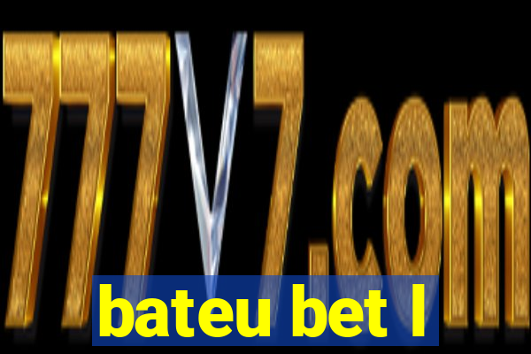 bateu bet l