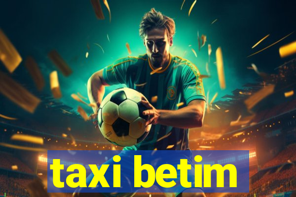 taxi betim