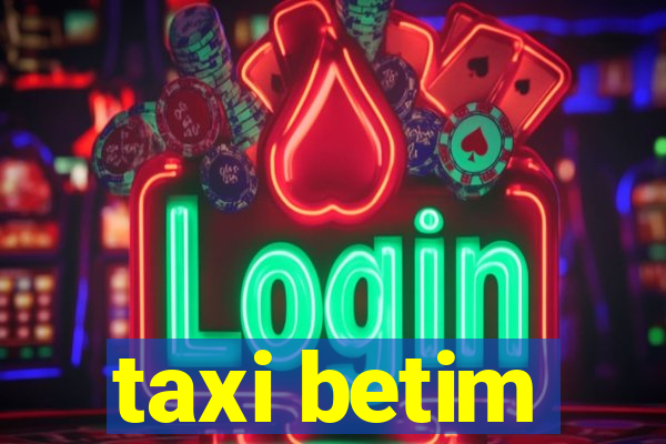 taxi betim