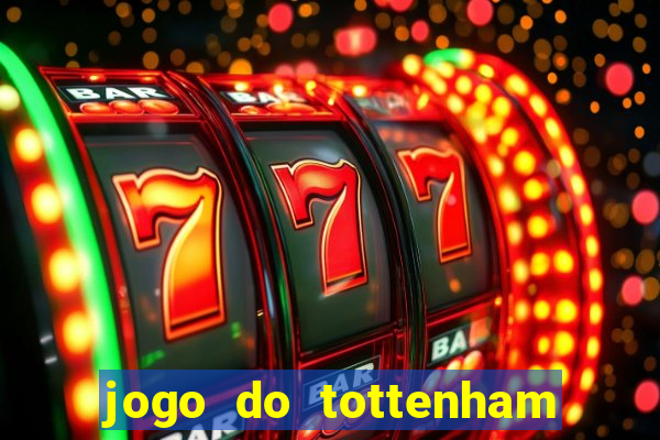 jogo do tottenham hoje palpite