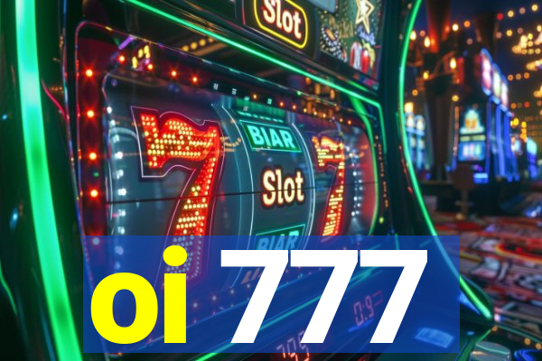 oi 777