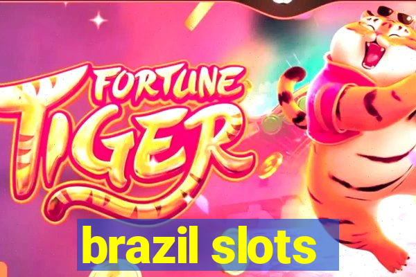 brazil slots