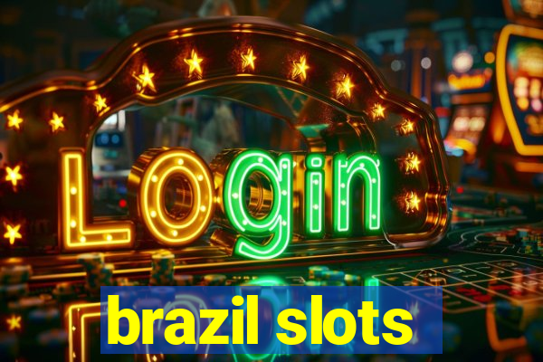 brazil slots