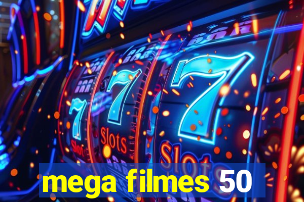 mega filmes 50