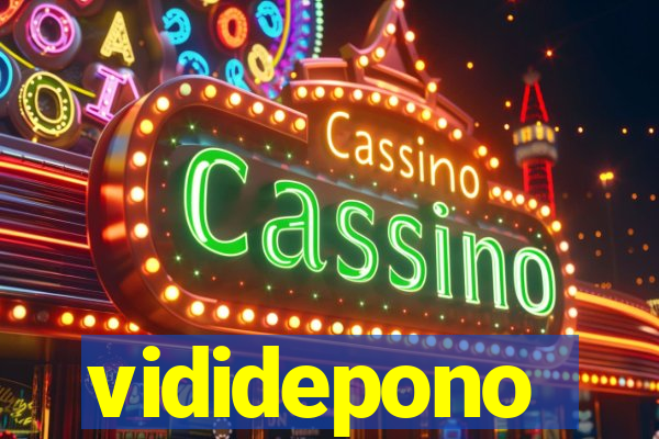 vididepono