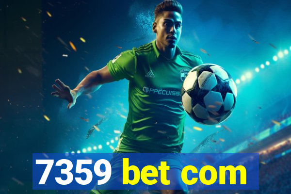 7359 bet com