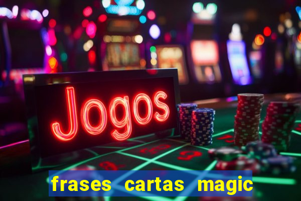 frases cartas magic the gathering