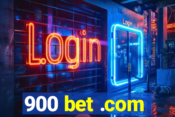 900 bet .com