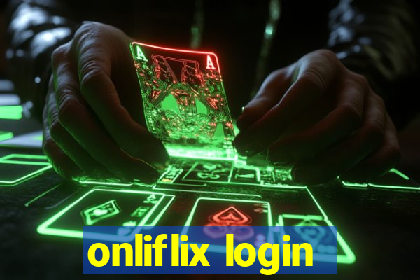 onliflix login