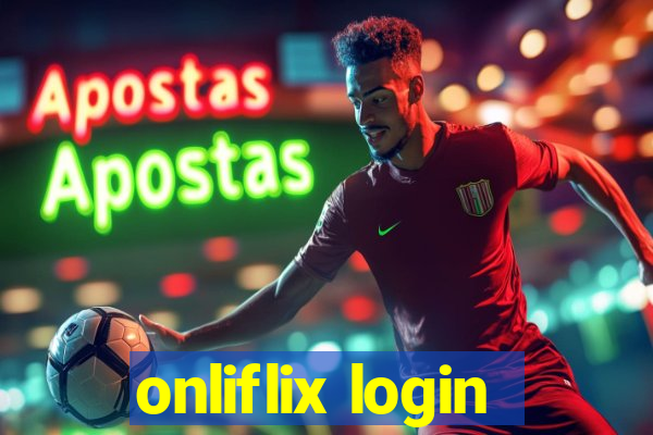 onliflix login