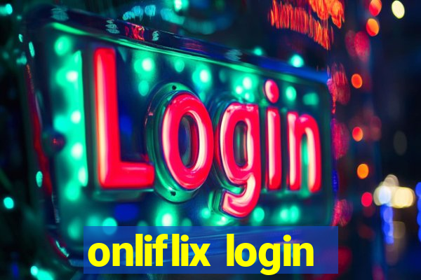 onliflix login