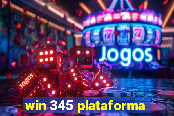 win 345 plataforma