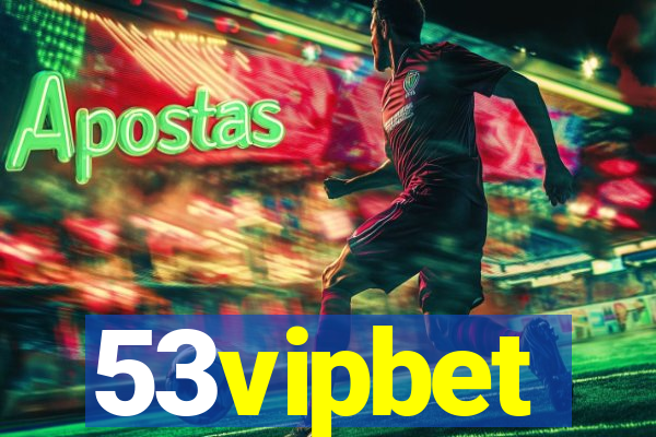 53vipbet