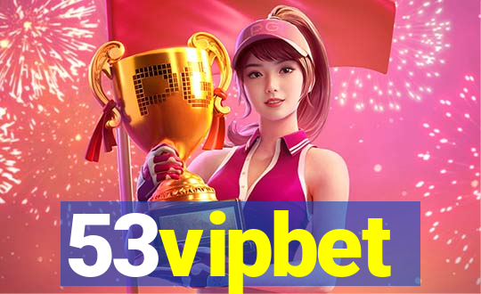 53vipbet