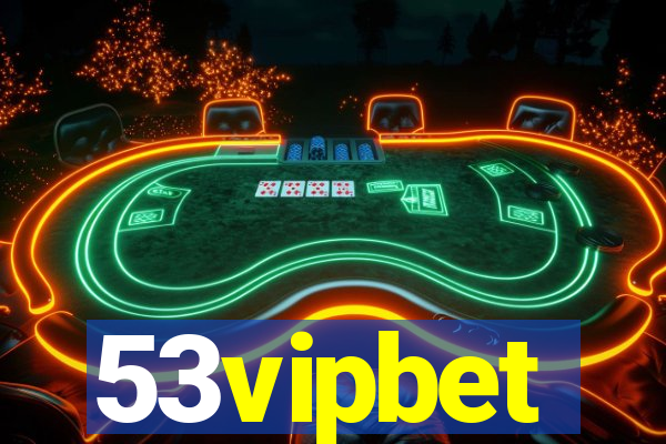 53vipbet