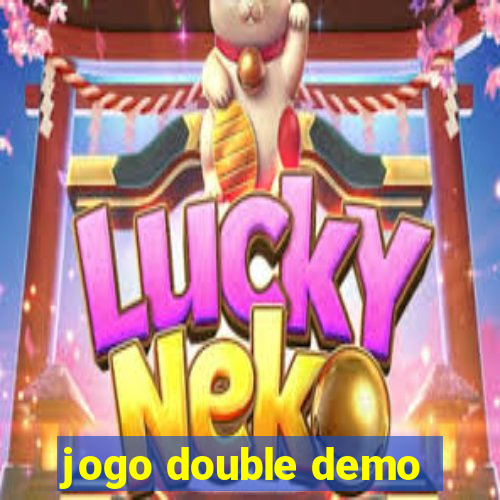 jogo double demo