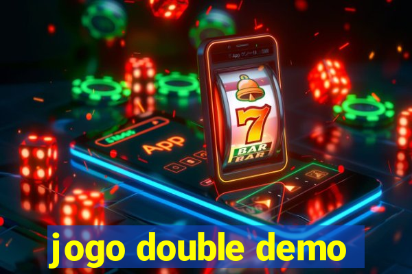 jogo double demo