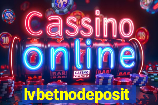 lvbetnodeposit