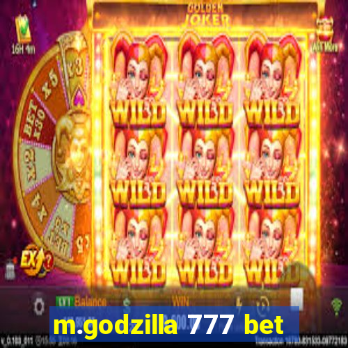 m.godzilla 777 bet