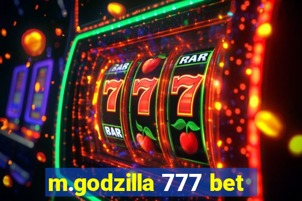 m.godzilla 777 bet