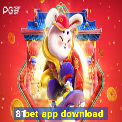 81bet app download