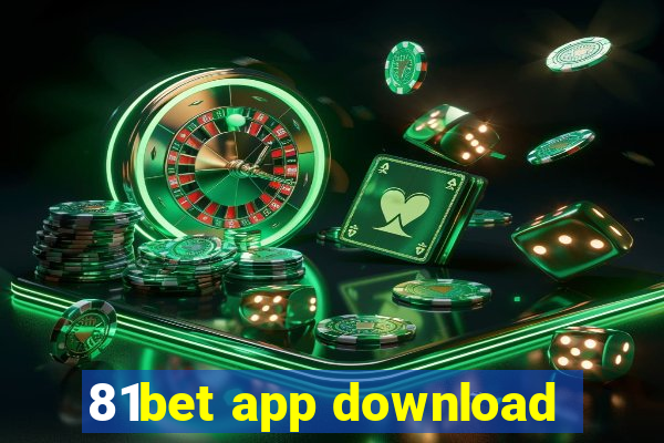 81bet app download