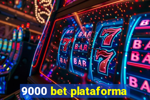 9000 bet plataforma