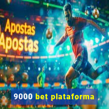 9000 bet plataforma