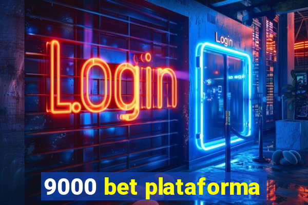 9000 bet plataforma